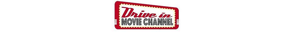 Drive In Movie Channel